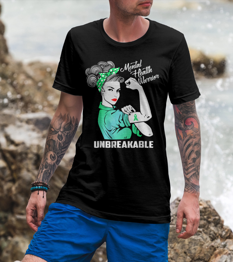 Mental Health Warrior Unbreakable Strength T-Shirt