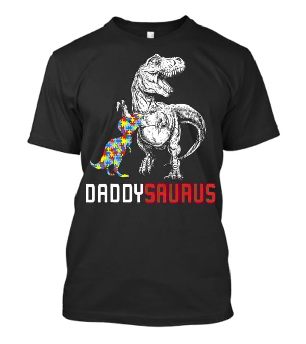 Daddysaurus Dinosaur With Colorful Puzzle Autism Awareness Dad T-Shirt