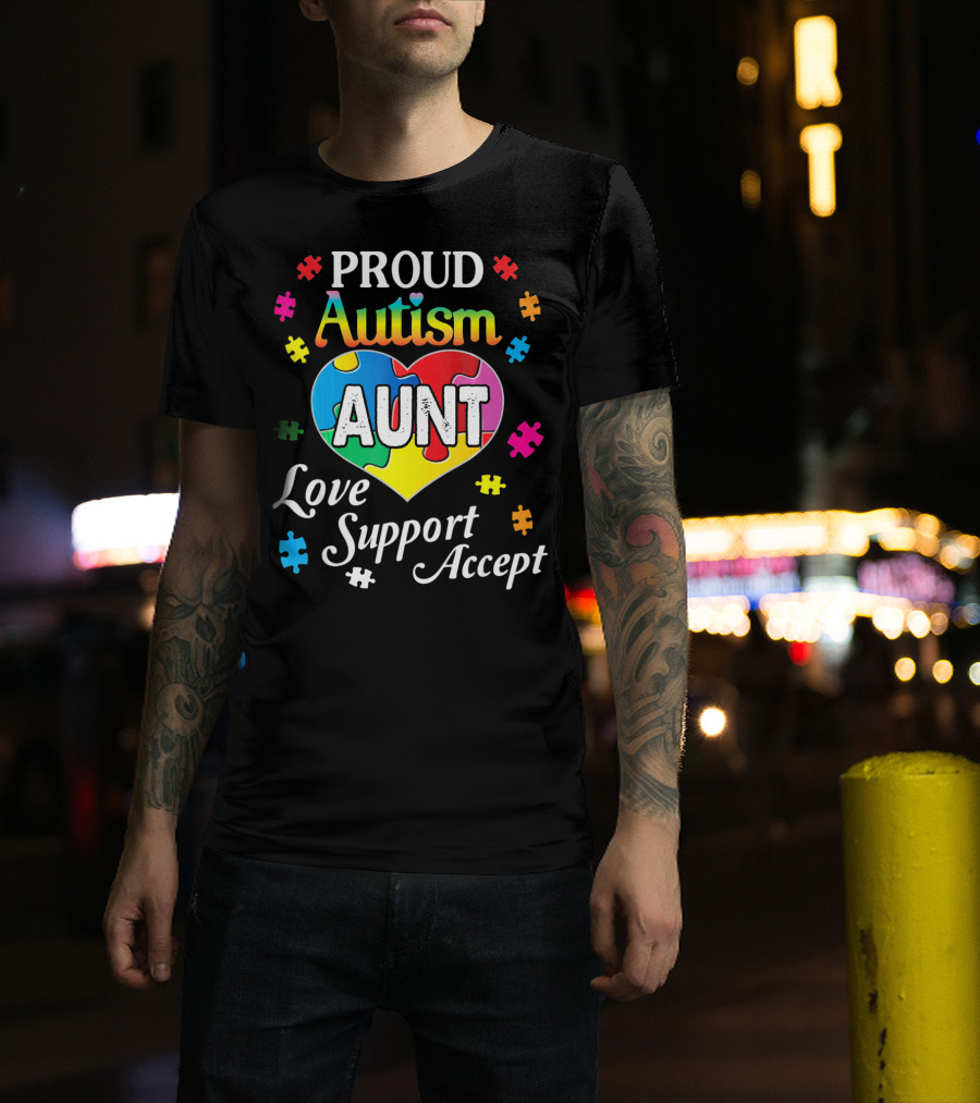 Proud Autism Aunt Heart Love Support Accept Puzzle Pieces T-Shirt