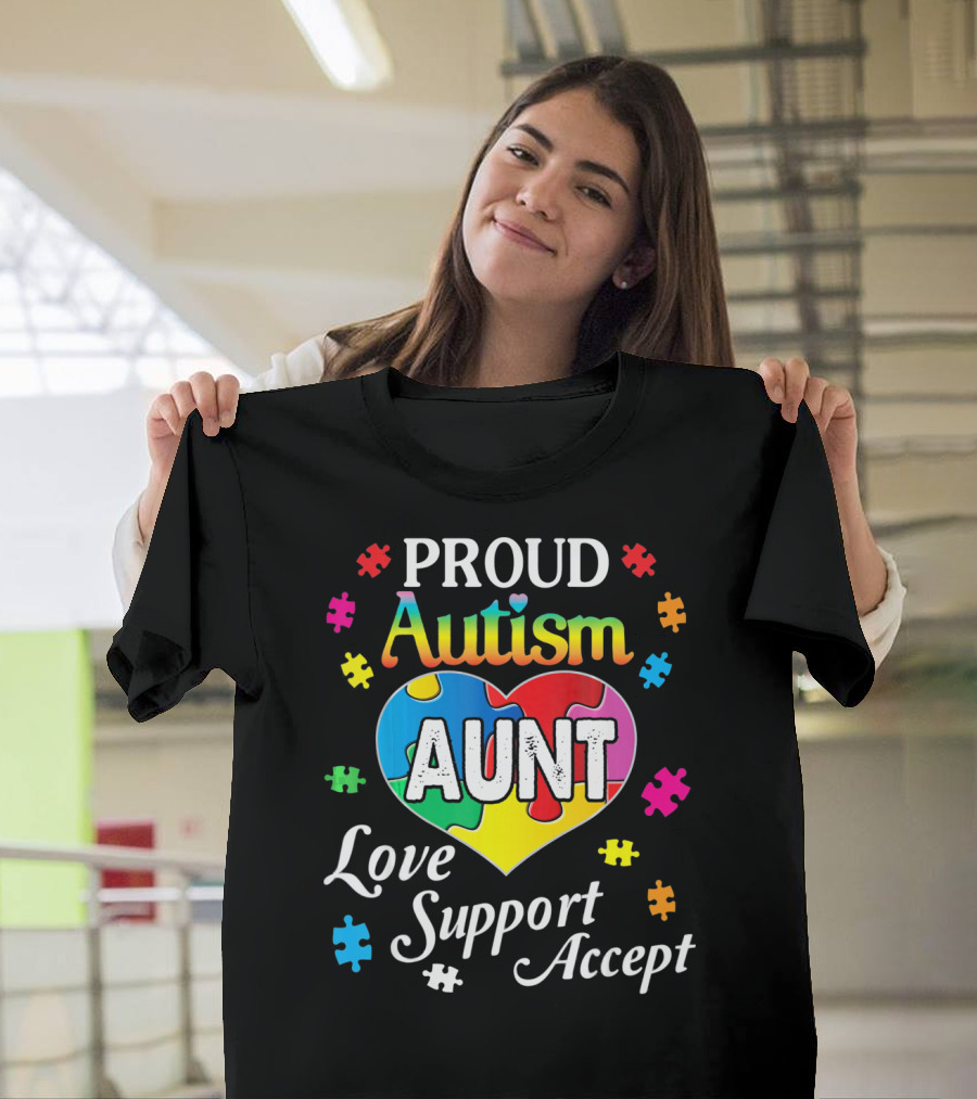 Proud Autism Aunt Heart Love Support Accept Puzzle Pieces T-Shirt