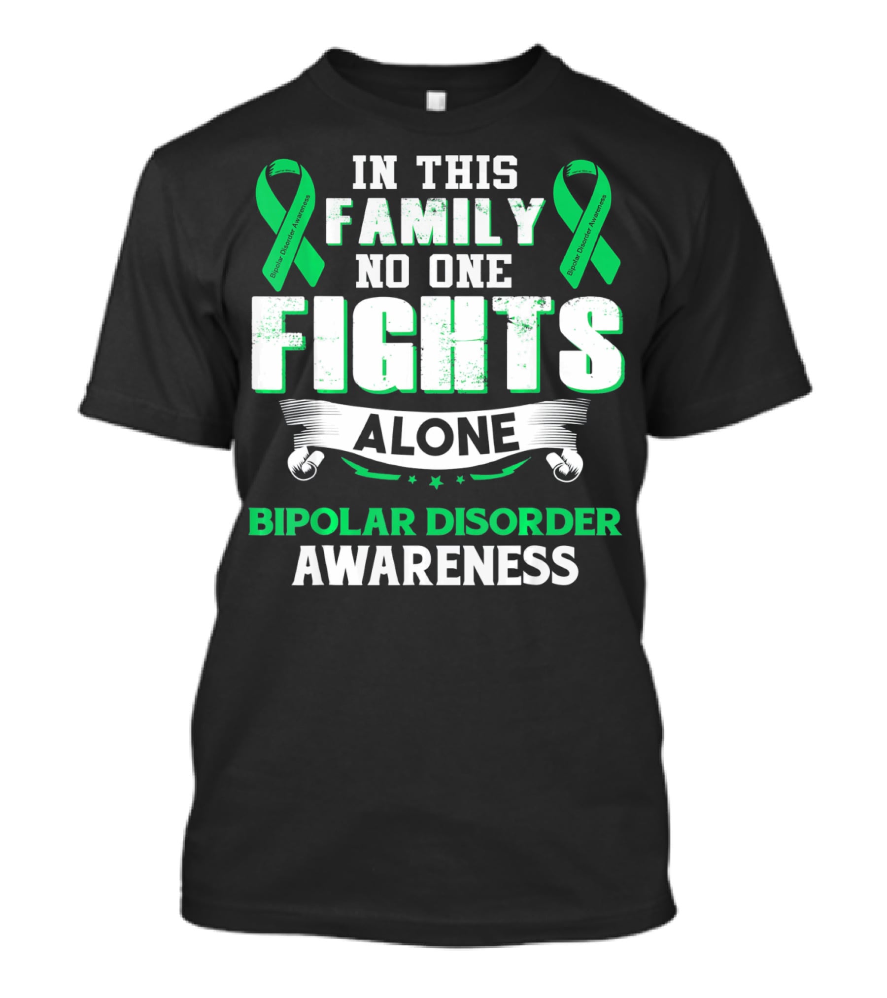 In This Family No One Fights Alone Bipolar Disorder Awareness T-Shirt
