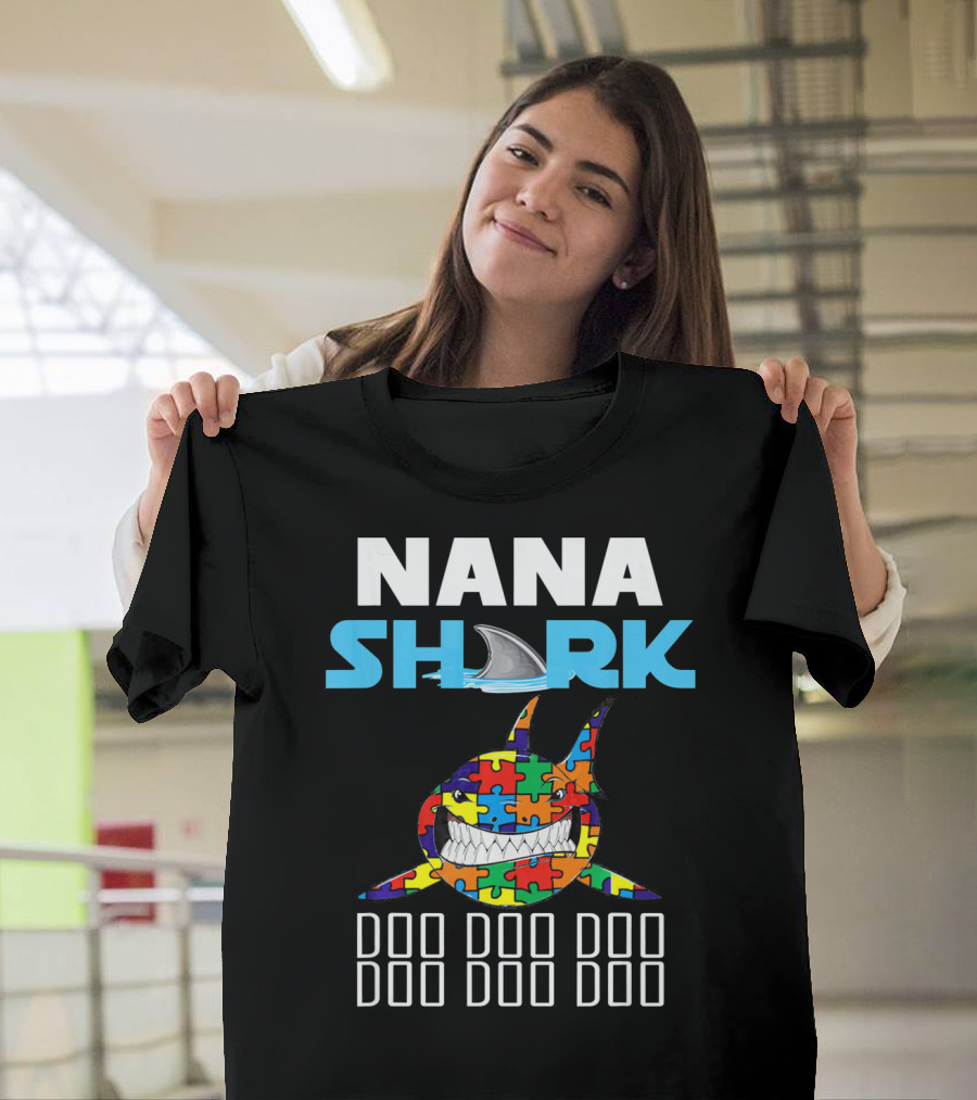 Nana Shark Autism Awareness Puzzle Doo Doo Doo T-Shirt