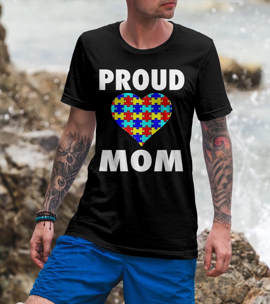 Proud Mom Autism Awareness Heart Puzzle T-Shirt