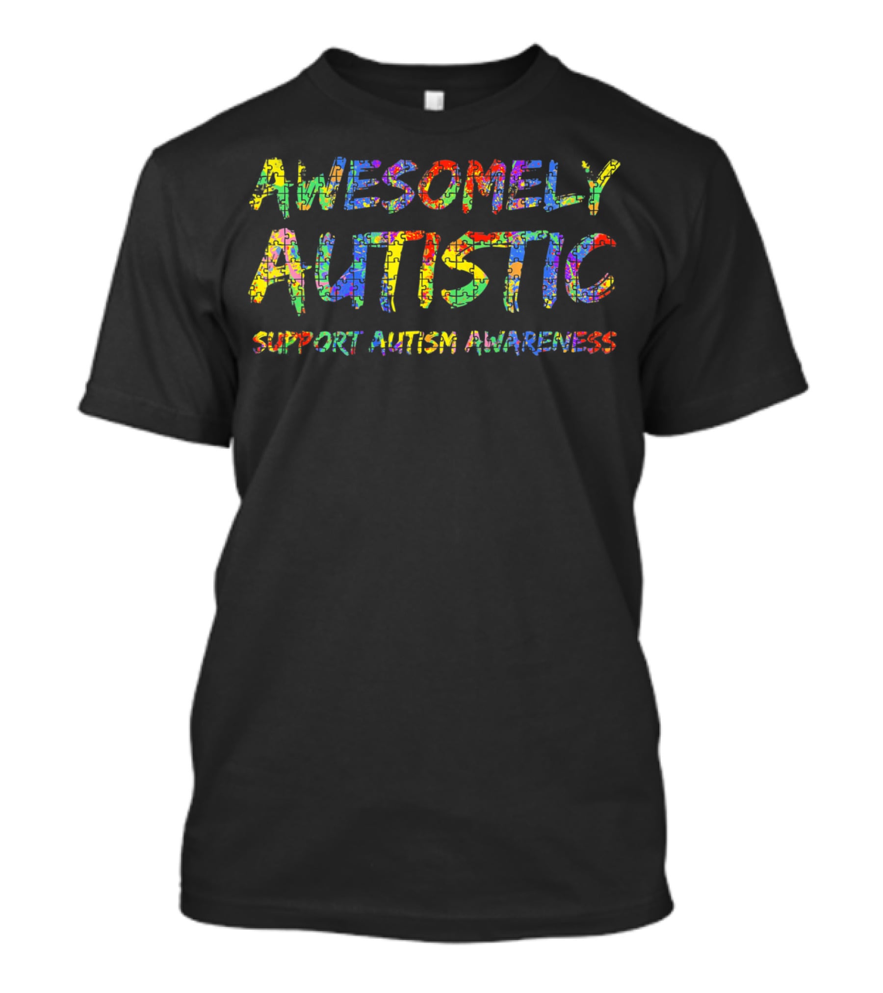 AWESOMELY AUTISTIC Support Autism Awareness T-Shirt