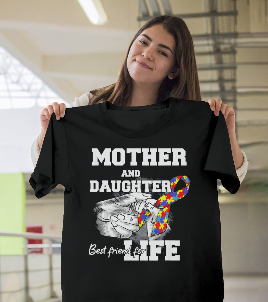 Mother And Daughter Best Friend For Life Autism Puzzle T-Shirt
