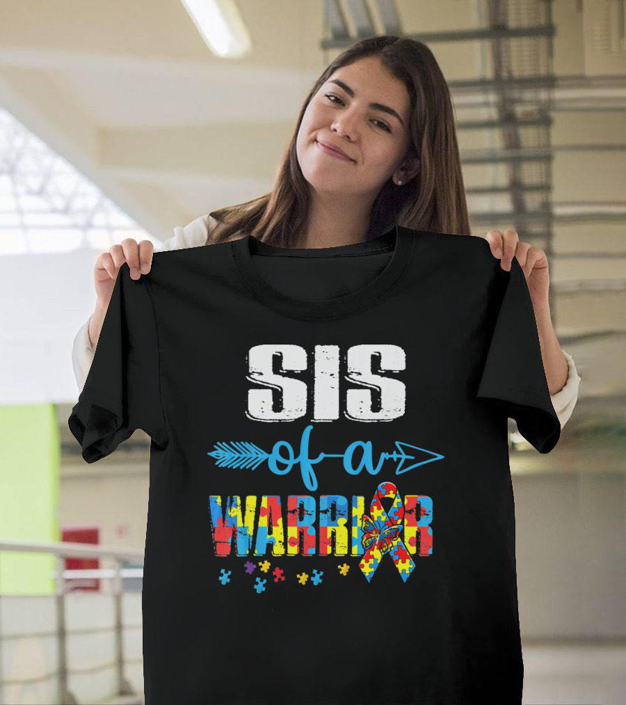 Sister Of A Warrior Autism Awareness Puzzle Ribbon Butterfly T-Shirt