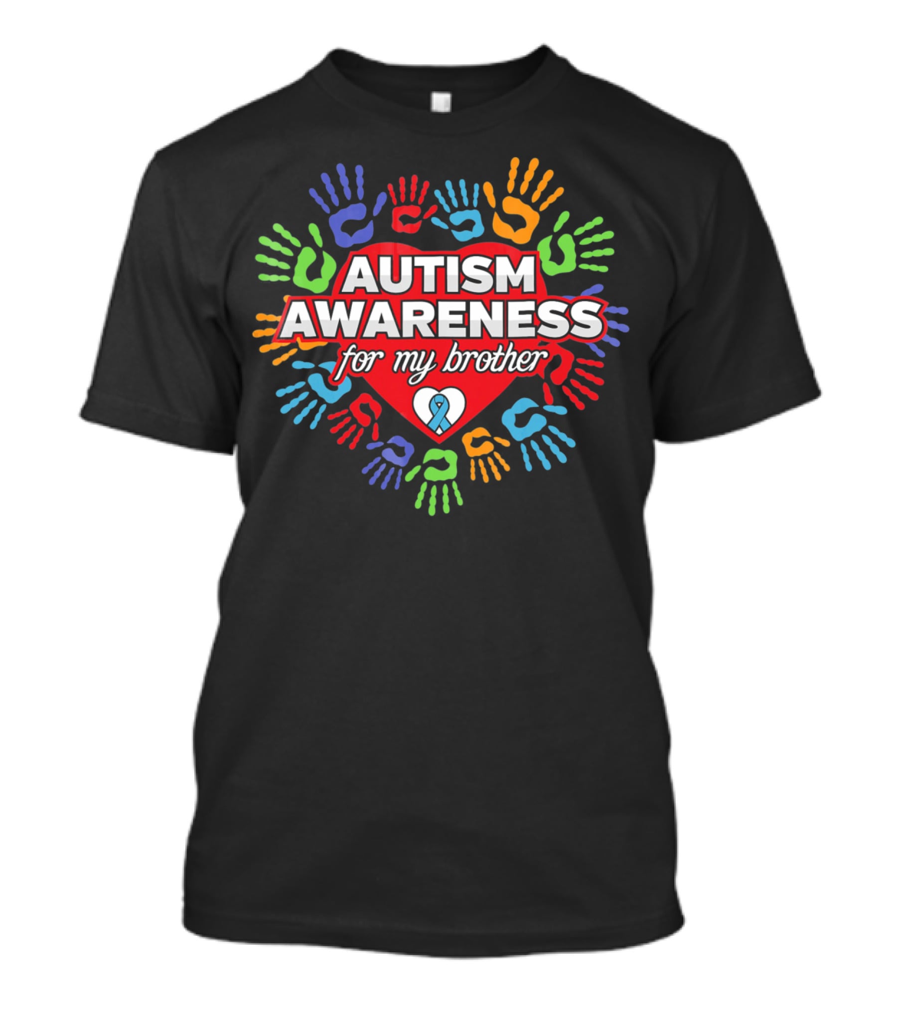 Autism Awareness For My Brother Colorful Heart Hands T-Shirt