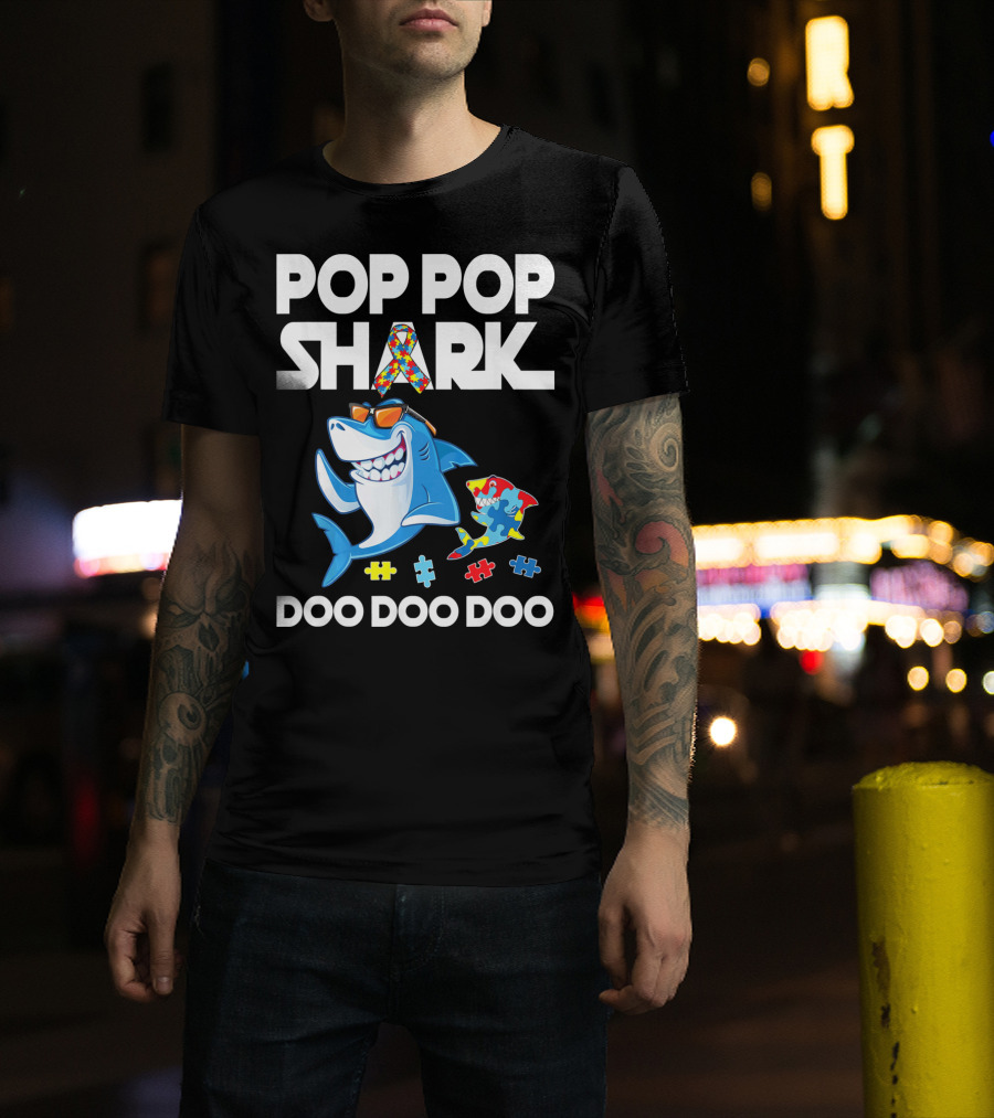 Pop Pop Shark Autism Awareness Doo Doo Doo T-Shirt
