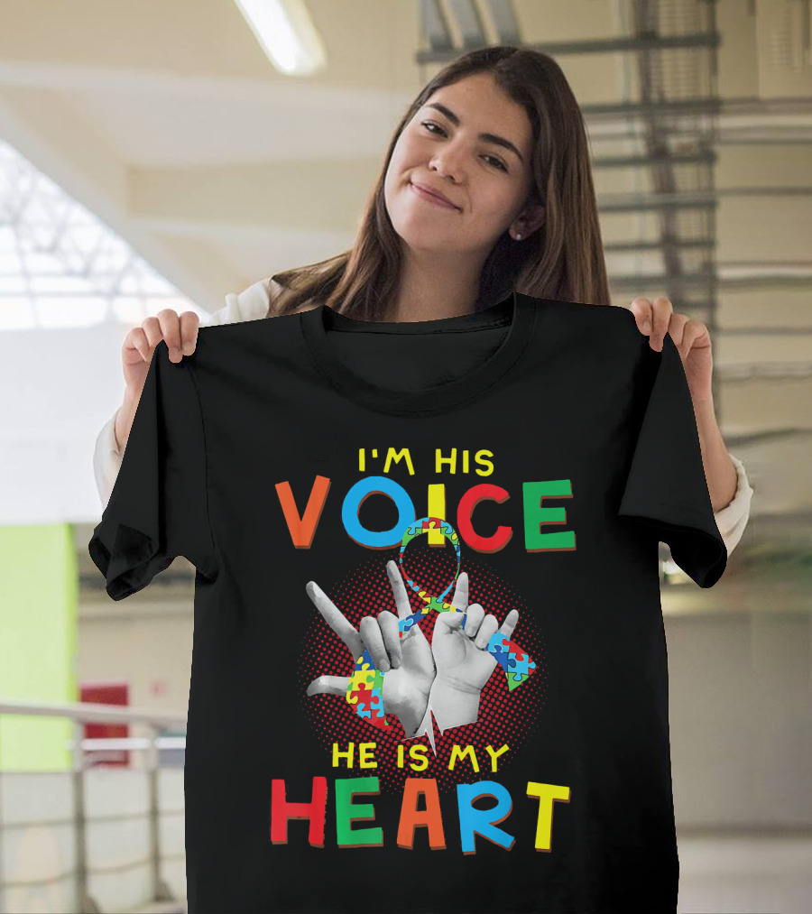 I'm His Voice He Is My Heart Autism Awareness Parents Autis T-Shirt