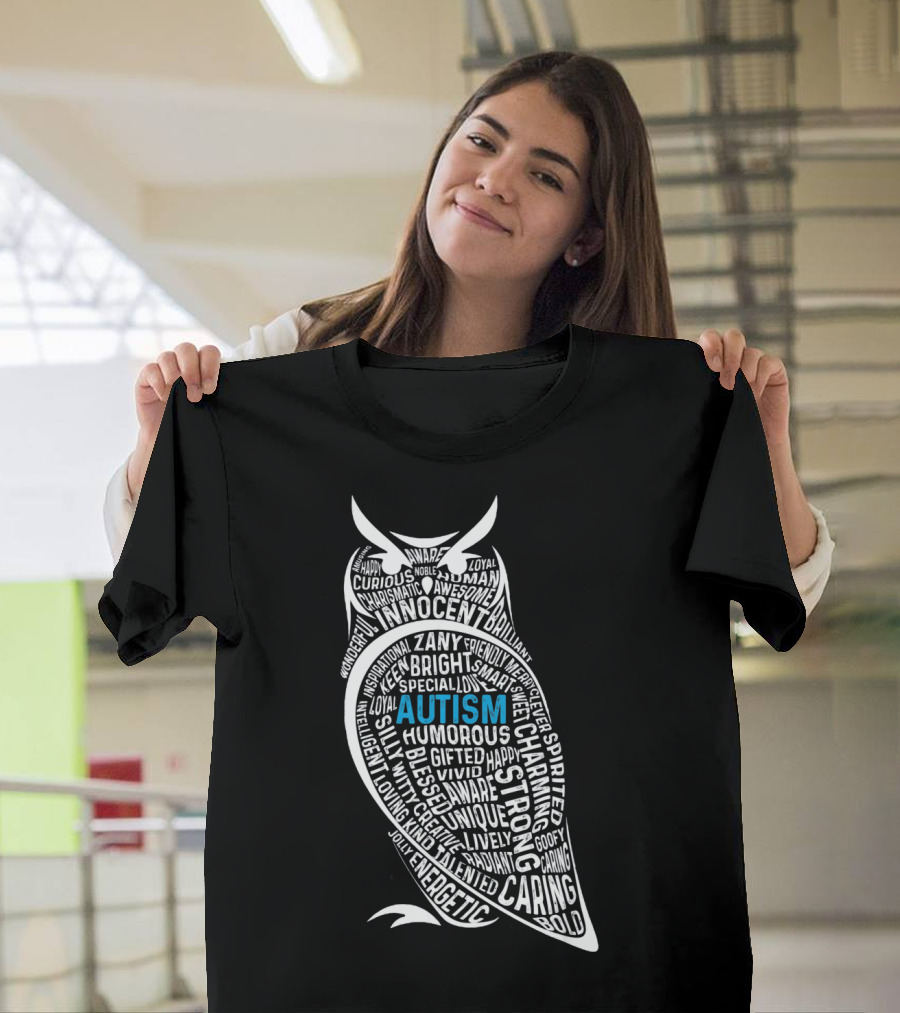 Autism Awareness Owl Innocent Bright Caring Strong Energetic Unique T-Shirt