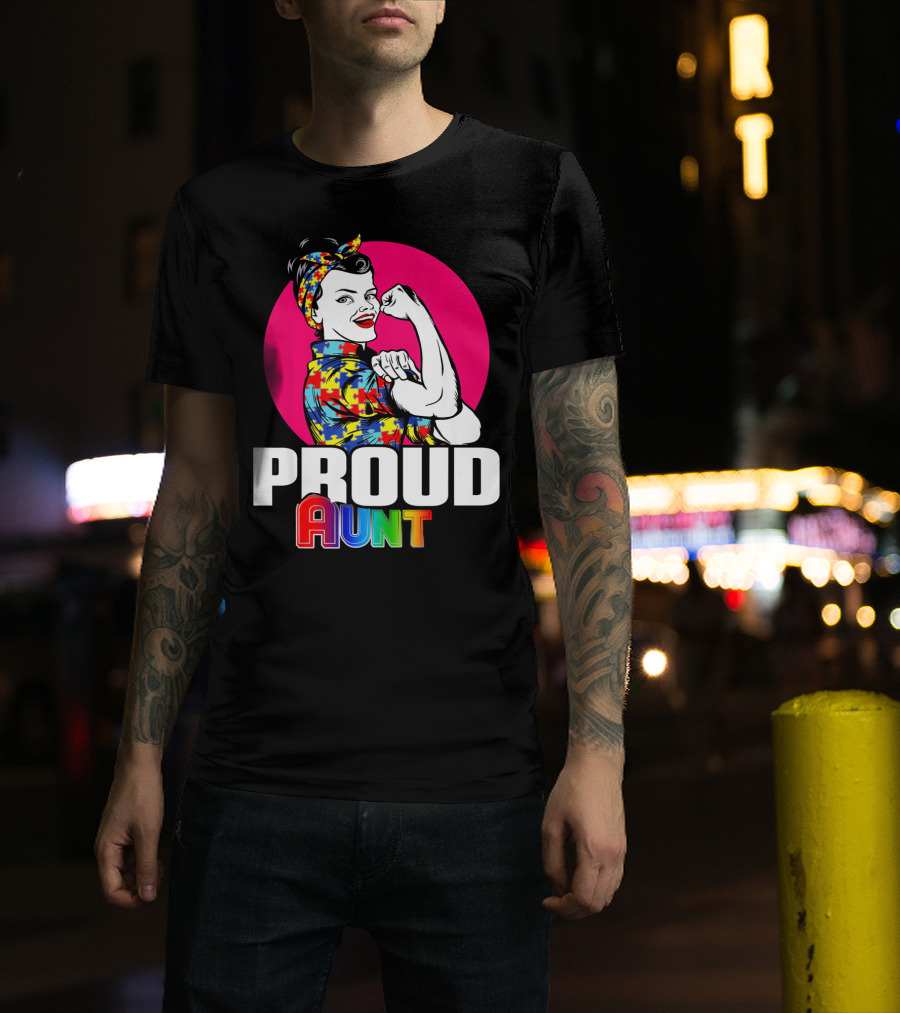 Autism Awareness Wear Unbreakable Proud Aunt T-Shirt