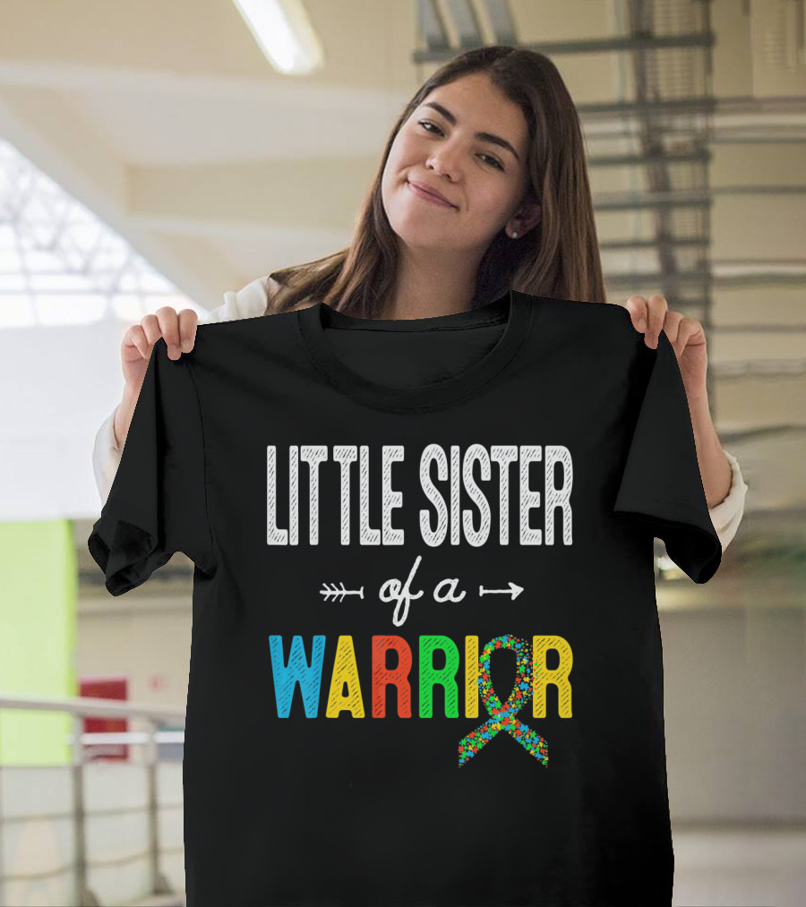 Little Sister Of A Warrior Autism Awareness T-Shirt