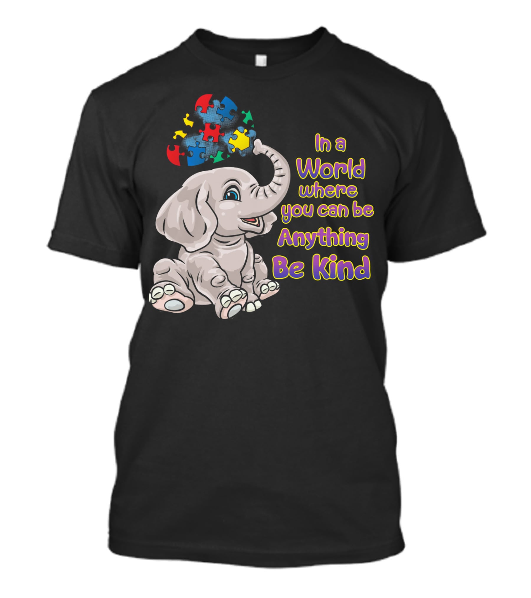 In A World Where You Can Be Anything Be Kind Elephant Puzzle Autism Awareness T-Shirt