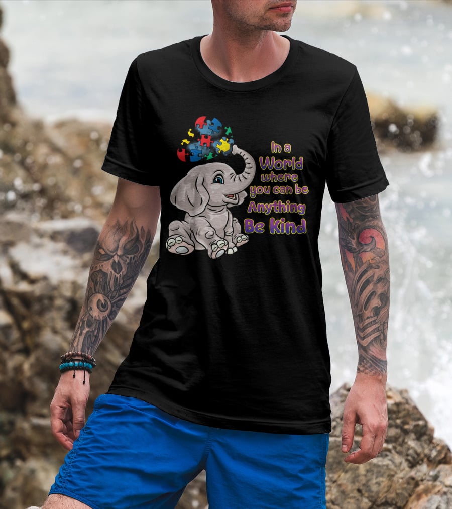 In A World Where You Can Be Anything Be Kind Elephant Puzzle Autism Awareness T-Shirt