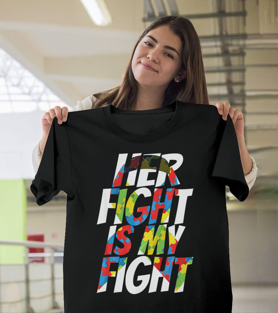 Her Fight Is My Fight Cute Autism Awareness Puzzle T-Shirt