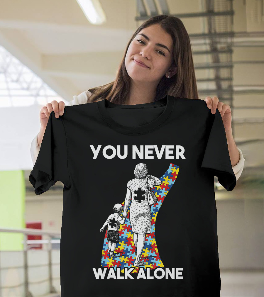You Never Walk Alone Autism Puzzle Piece Path With Child And Parent T-Shirt