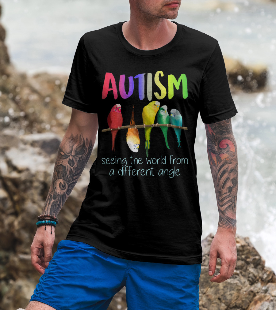 Autism Seeing The World From A Different Angle Bird Lover T-Shirt