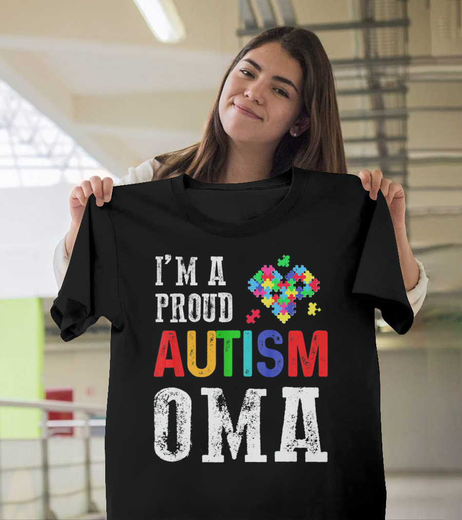 I'm A Proud Autism Oma Autism Awareness Puzzle Heart T-Shirt