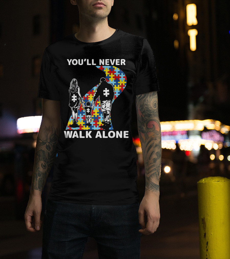 You'll Never Walk Alone Autism Awareness Family Puzzle Path T-Shirt