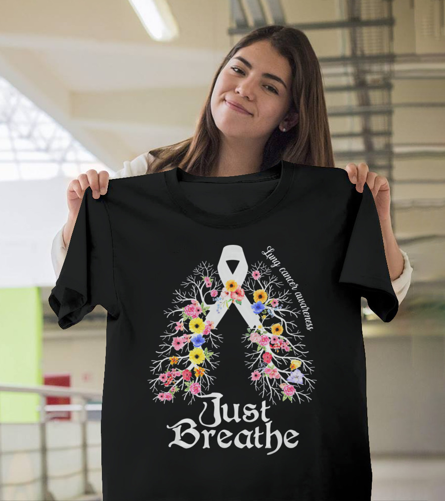 Just Breathe Lung Cancer Awareness Floral T-Shirt