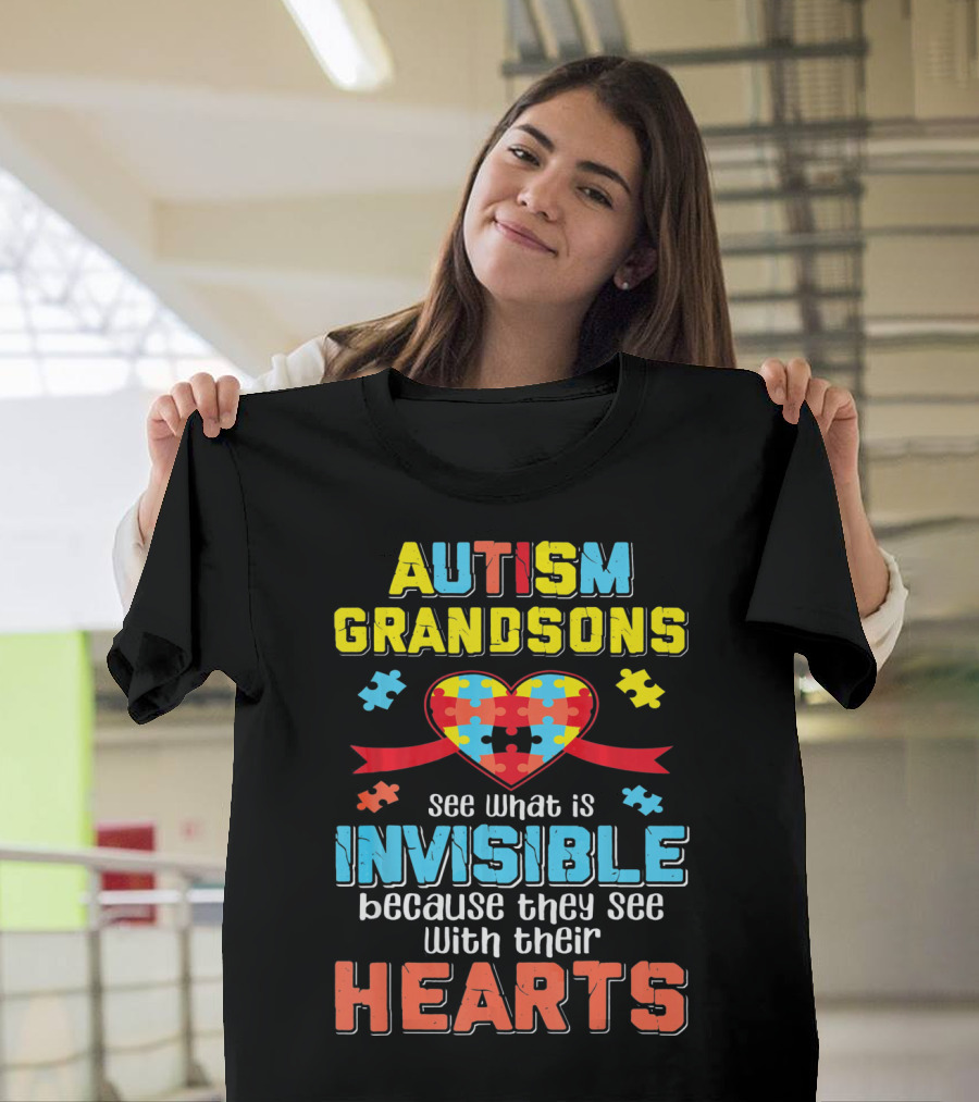 Autism Awareness Grandsons See What is Invisible with Their Hearts T-Shirt