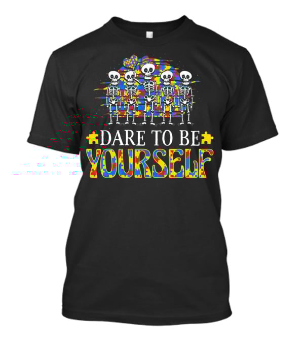 Dare To Be Yourself Autism Awareness Skeleton Puzzle T-Shirt