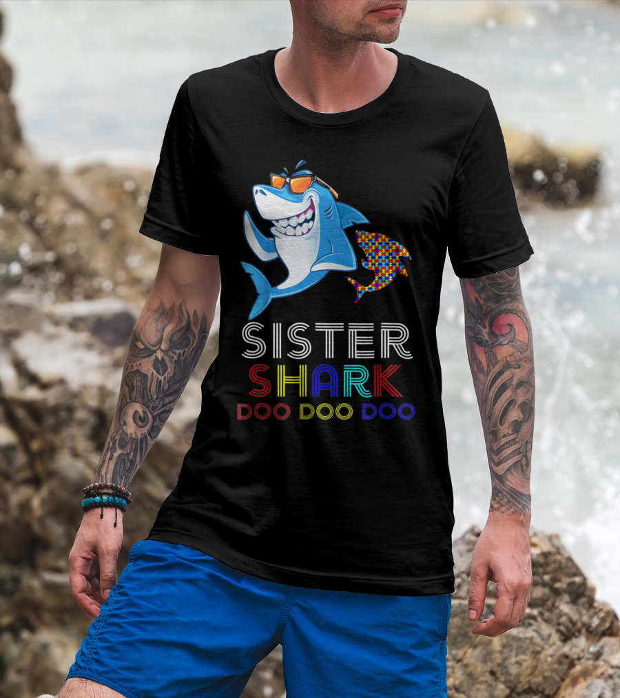 Sister Shark Doo Doo Doo Autism Awareness T-Shirt