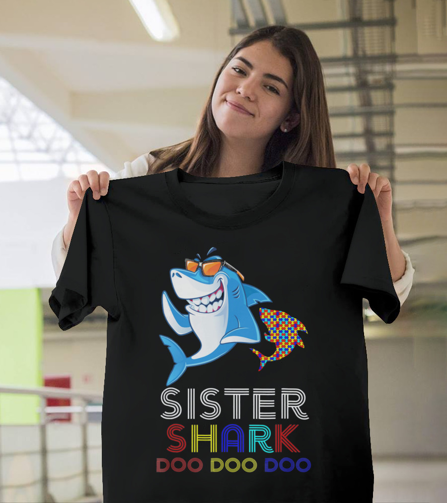 Sister Shark Doo Doo Doo Autism Awareness T-Shirt