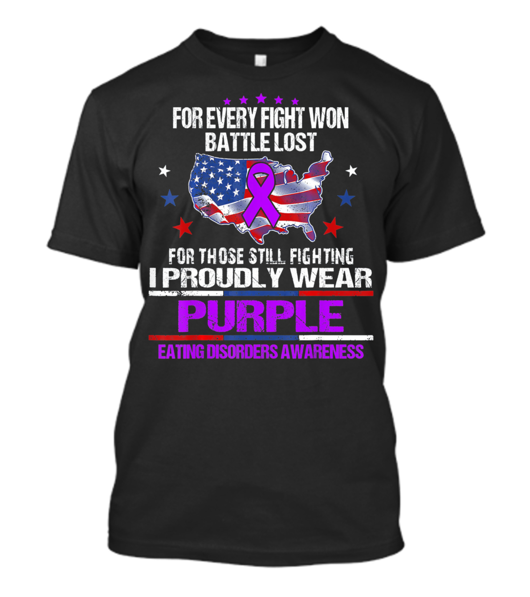 For Every Fight Won Battle Lost Eating Disorders Awareness I Proudly Wear Purple T-Shirt