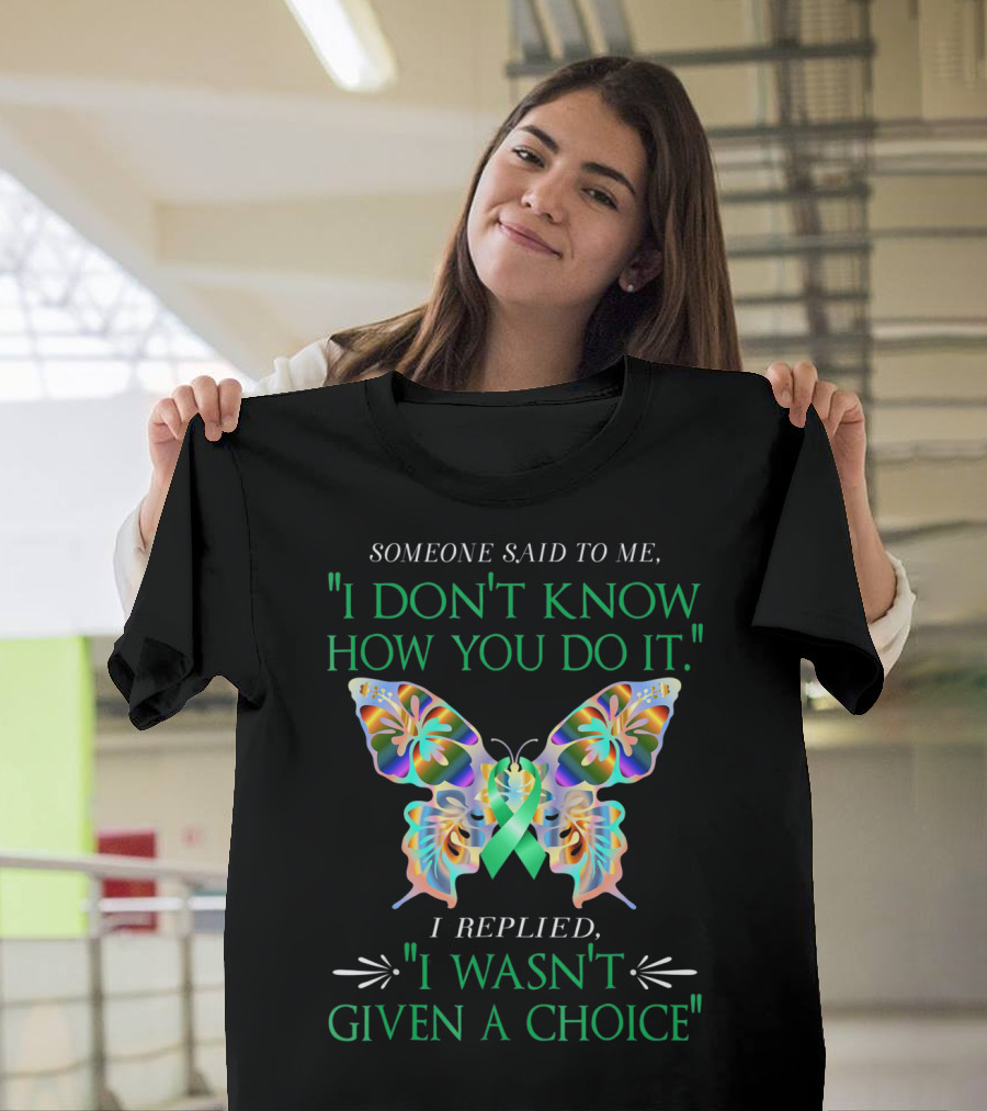 I Don't Know How You Do It Green Butterfly Cerebral Palsy Awareness T-Shirt