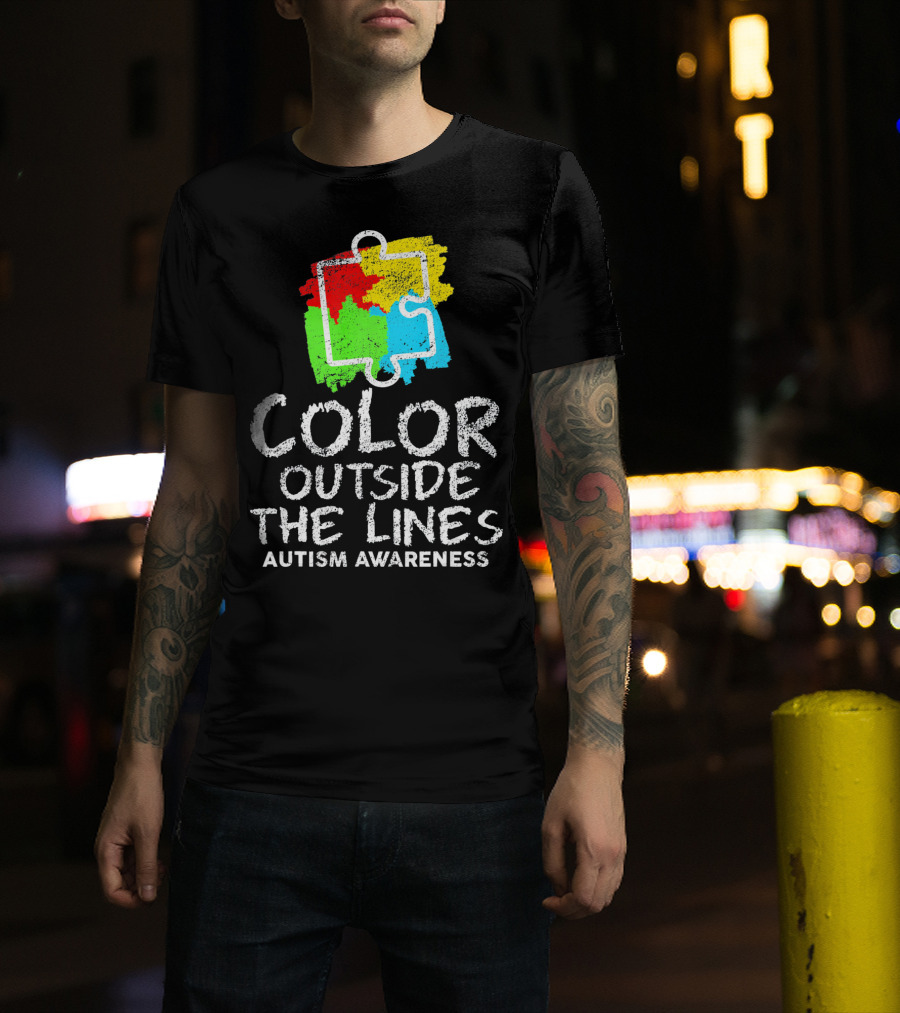 Color Outside The Lines Autism Awareness Puzzle Piece Colors T-Shirt
