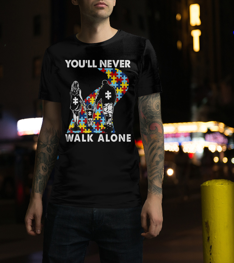 You'll Never Walk Alone Family Autism Awareness Puzzle Path T-Shirt