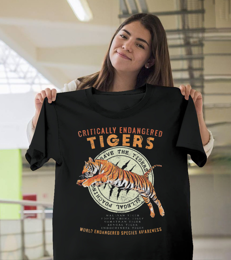 Critically Endangered Tigers Save the Tigers World Endangered Species Awareness T-Shirt
