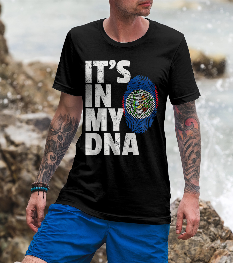 IT'S IN MY DNA Belize Flag Fingerprint T-Shirt