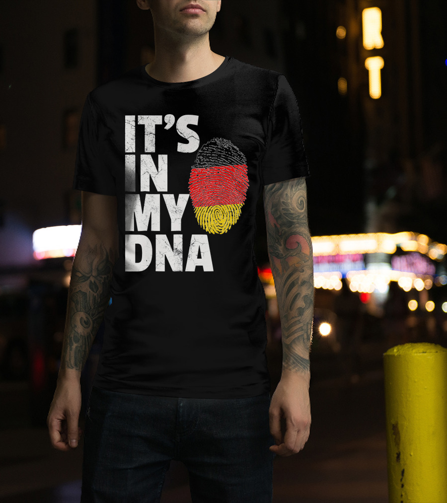 IT'S IN MY DNA German Flag Fingerprint Germany T-Shirt