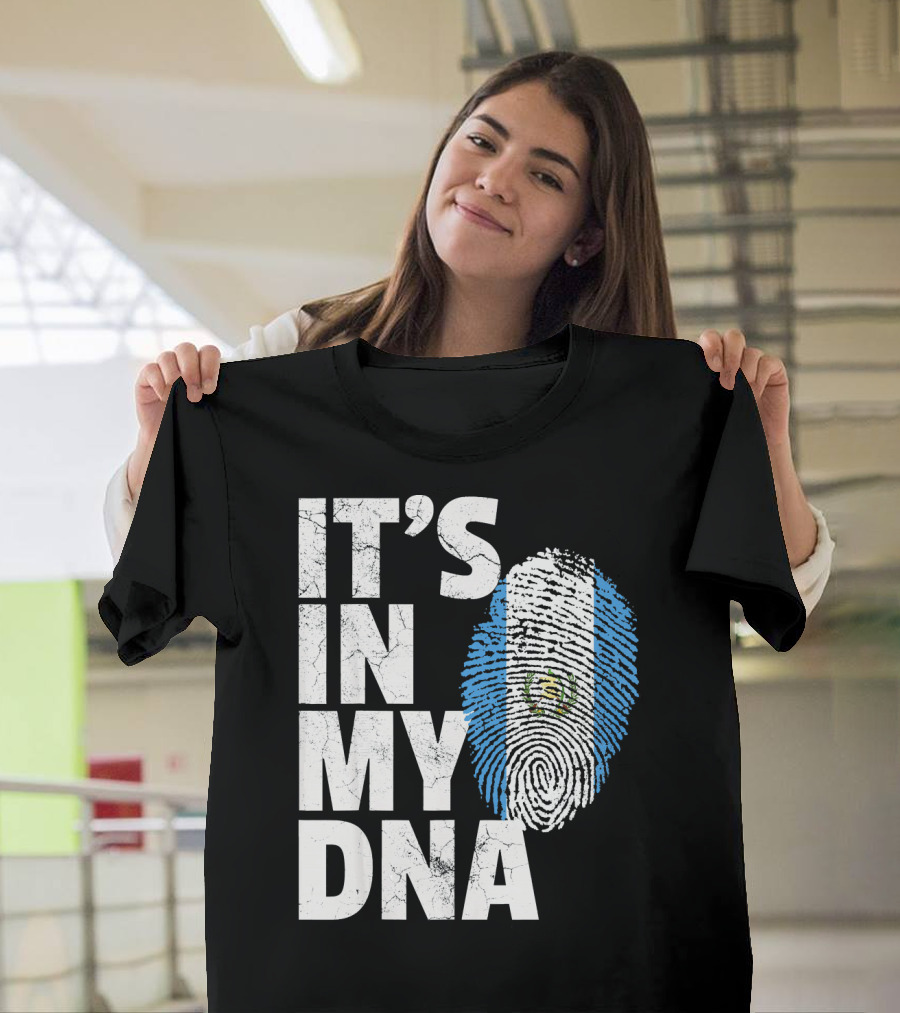 IT'S IN MY DNA Guatemala Flag Fingerprint T-Shirt