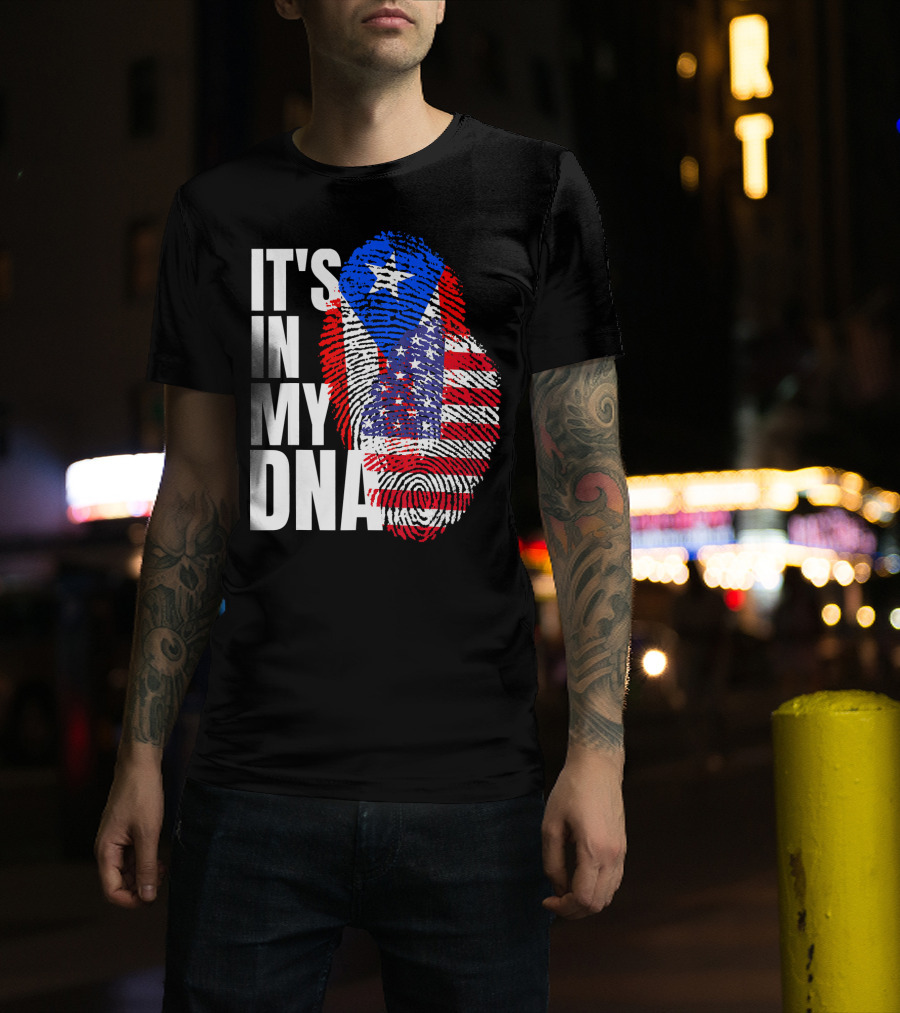 American Puerto Rican It's In My DNA T-Shirt