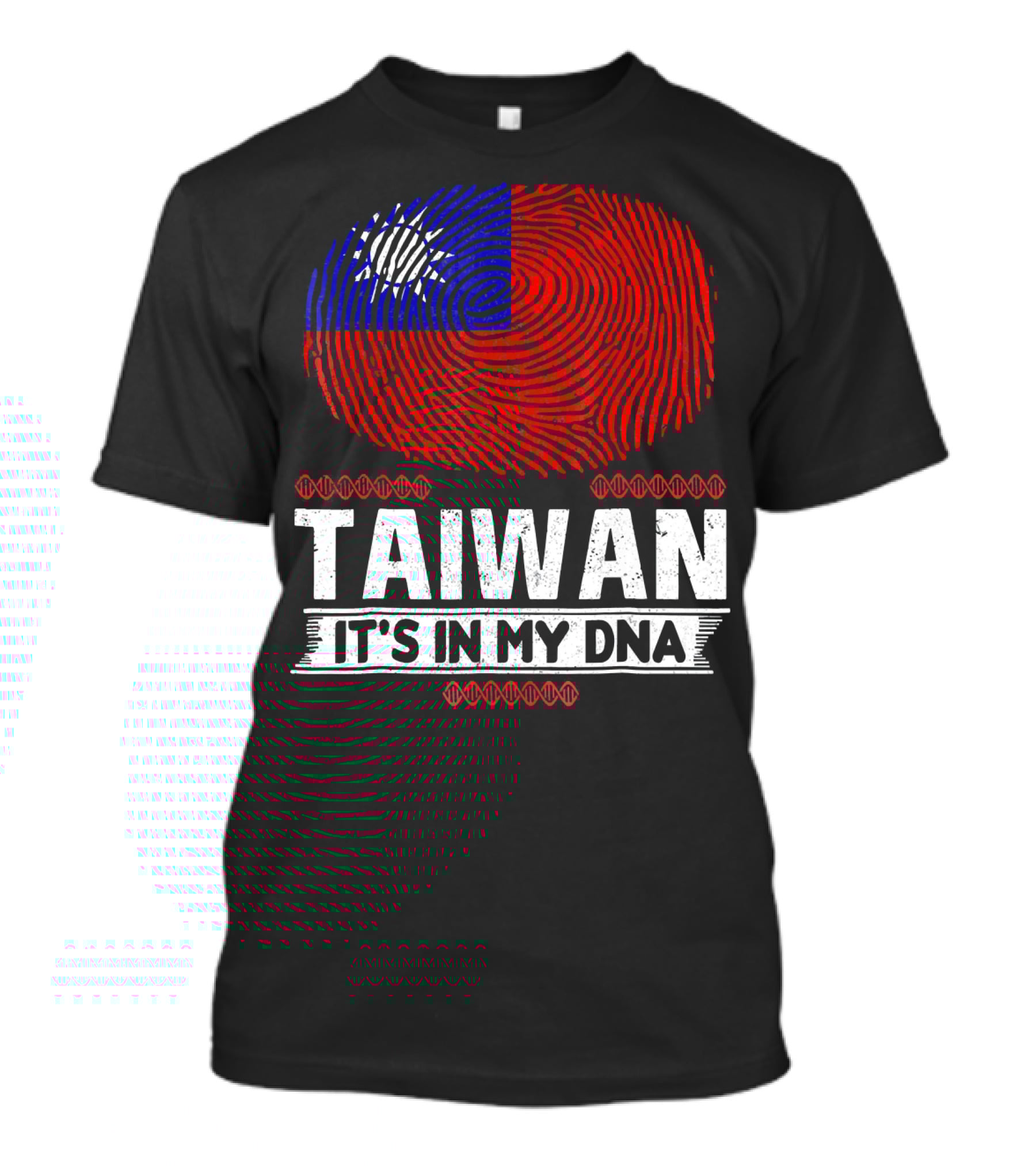 TAIWAN IT'S IN MY DNA Fingerprint Taiwanese Flag T-Shirt