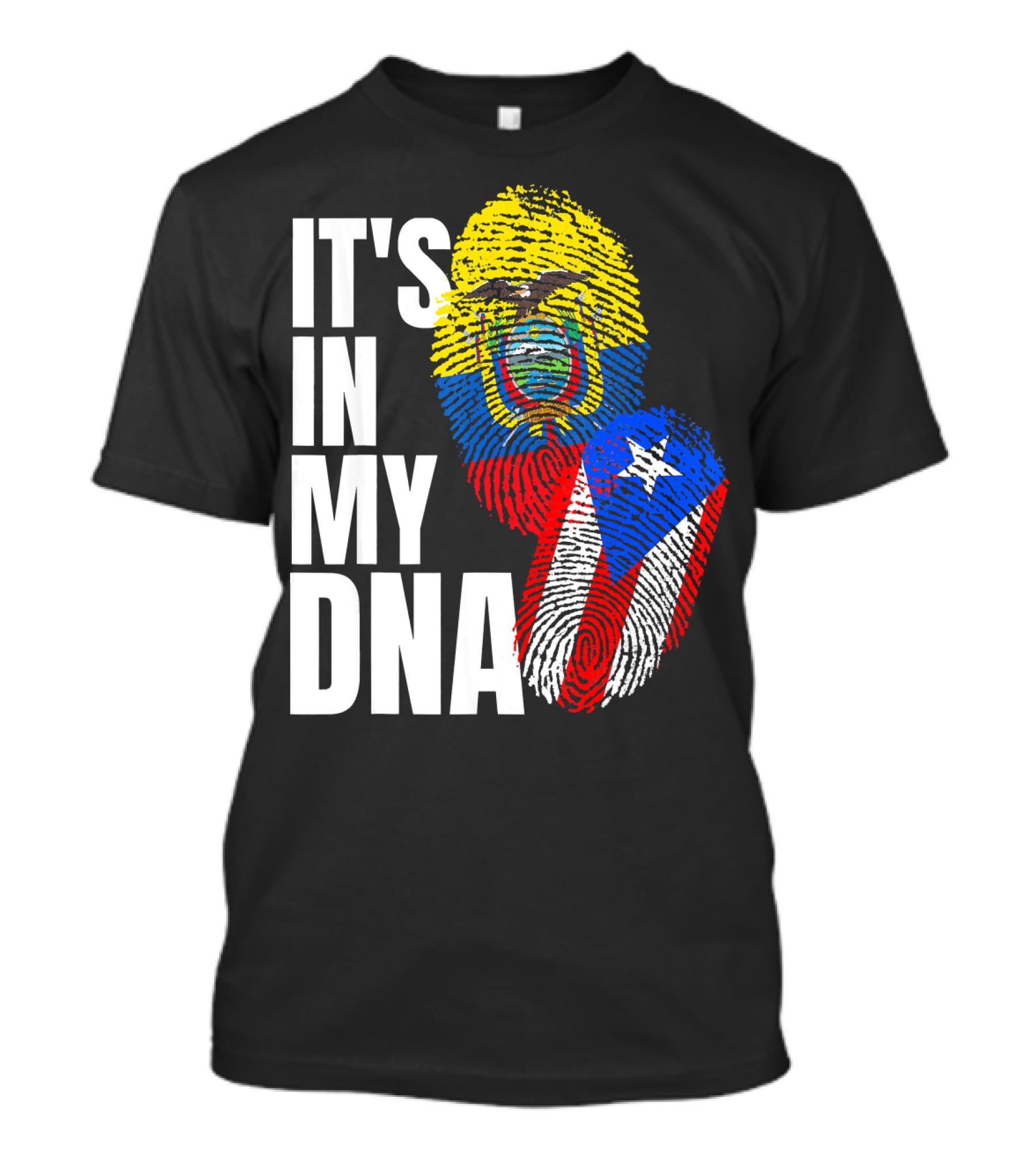 IT'S IN MY DNA Ecuadorian And Puerto Rican Flag Mix T-Shirt