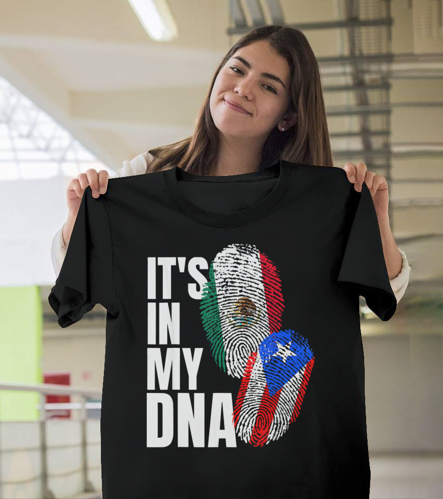 It's In My DNA Mexican Puerto Rican Flag Fingerprints T-Shirt