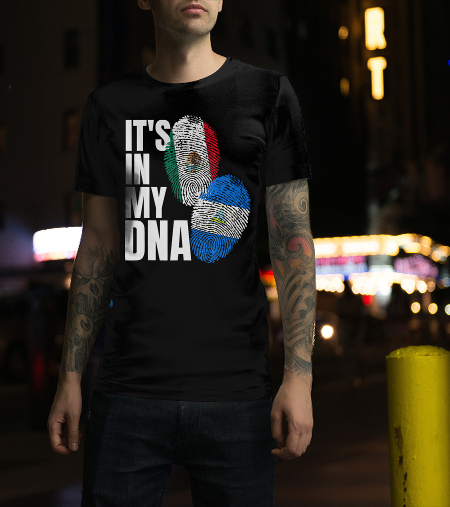 IT'S IN MY DNA Nicaraguan Mexican Flag Heritage T-Shirt