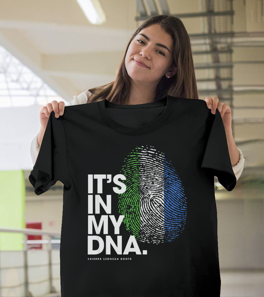 IT'S IN MY DNA Sierra Leonean Roots Fingerprint T-Shirt