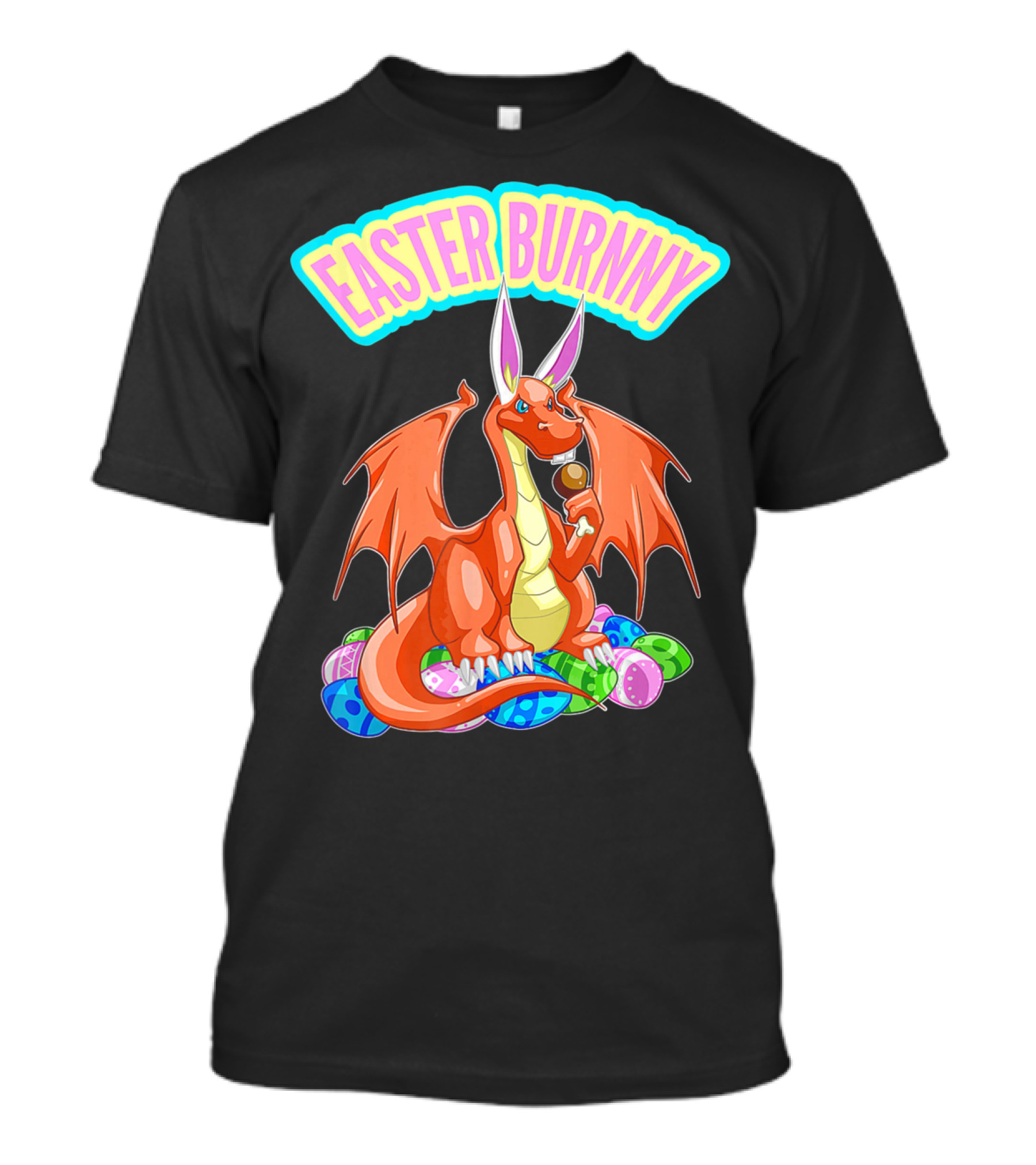 Easter Burnny Dragon With Eggs And Candy T-Shirt