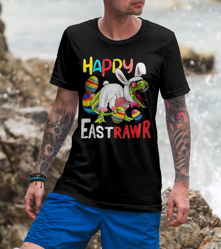 HAPPY EastRAWr Dinosaur Bunny Easter Eggs T-Shirt