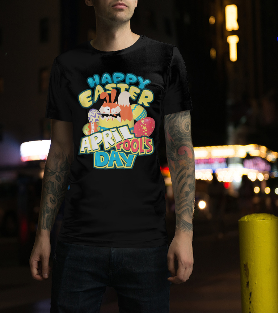 Happy Easter April Fool's Day Funny Egg And Bunny T-Shirt
