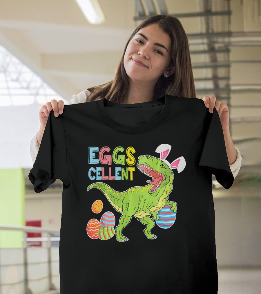 EGGSCELLENT Dinosaur Rex With Rabbit Ears And Easter Eggs T-Shirt