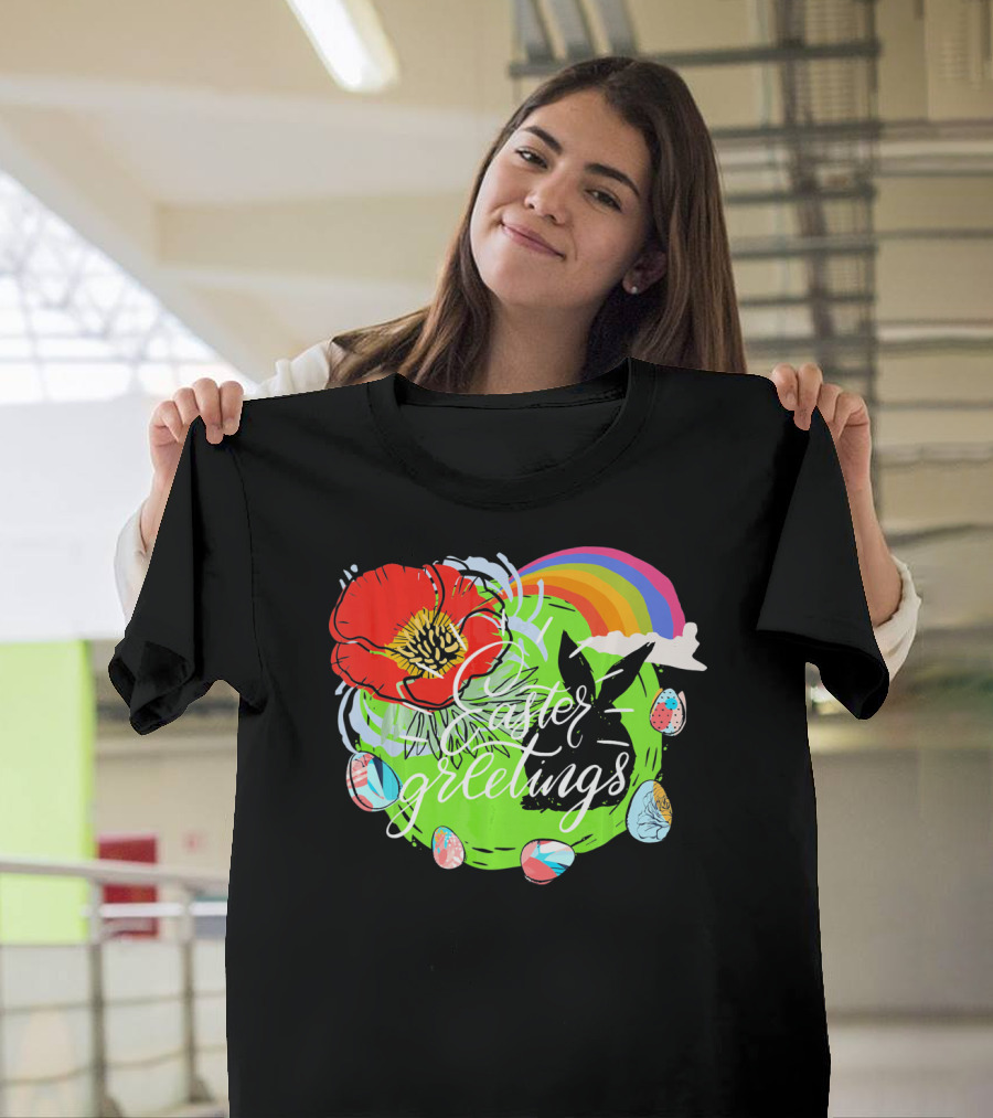Easter Greetings Rainbow Bunny Eggs Poppy T-Shirt