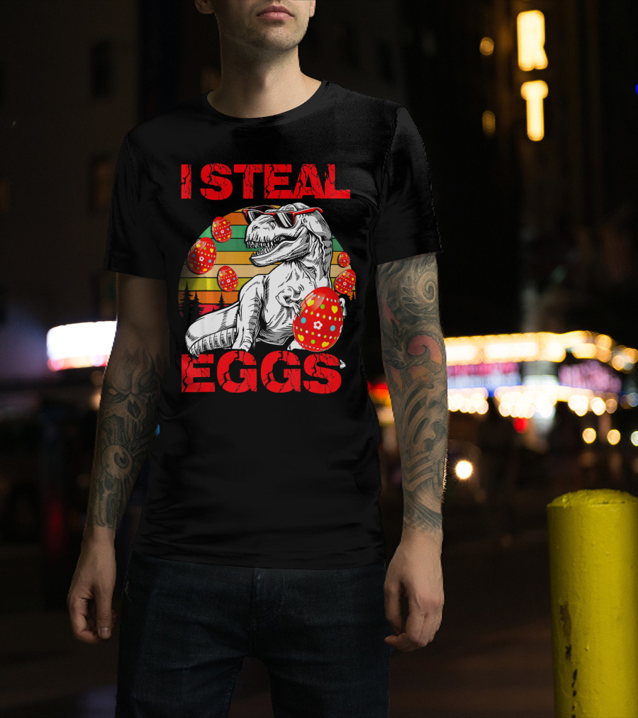 I Steal Eggs Easter Dinosaur T-Shirt
