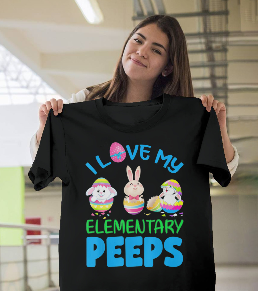 I Love My Elementary Peeps Easter Bunny Egg Friends T-Shirt