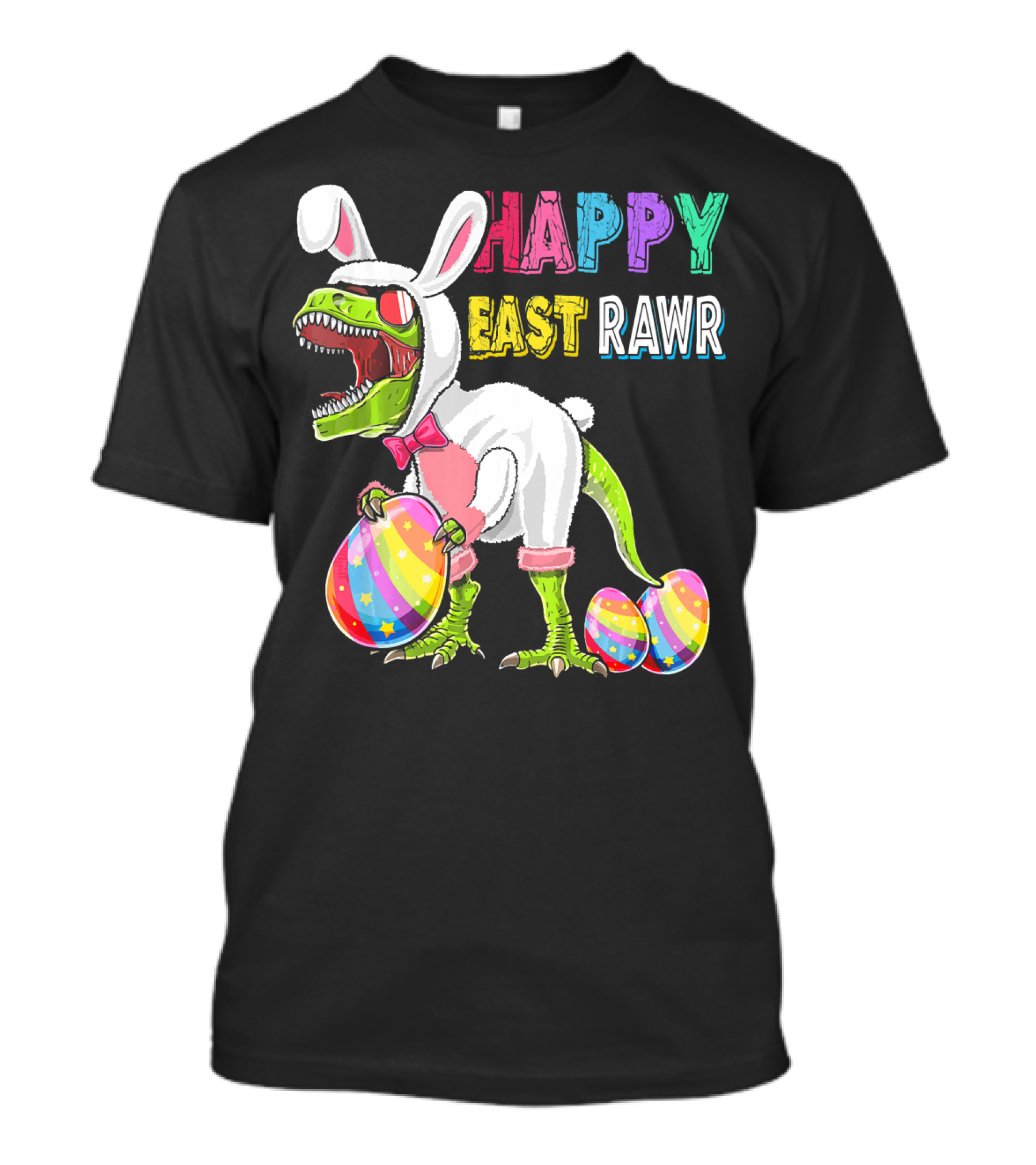 Happy Eastrawr Rex Dinosaur Easter Bunny Costume With Colorful Eggs T-Shirt